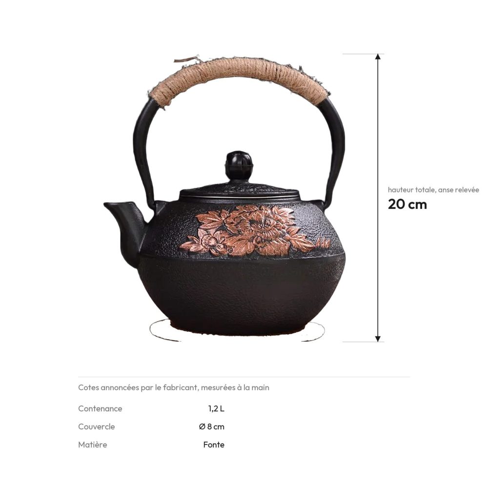Cotes de la théière en fonte : 20 cm de haut anse relevée, couvercle Ø 8 cm, 1,2 L